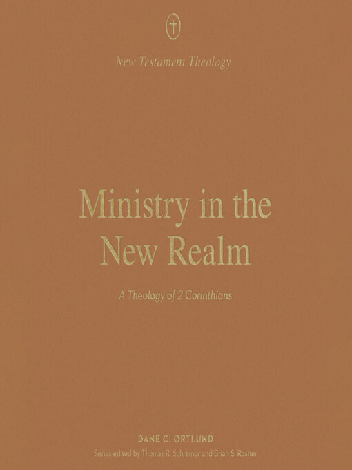 Title details for Ministry in the New Realm by Dane C. Ortlund - Wait list